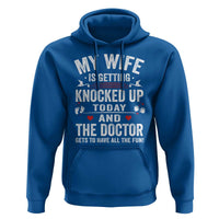 IVF Dad Hoodie Wife Knocked Up For Embryo Transfer Day - Wonder Print Shop