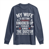 IVF Dad Long Sleeve Shirt Wife Knocked Up For Embryo Transfer Day - Wonder Print Shop