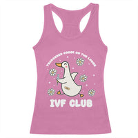 Funny IVF Racerback Tank Top Triggered Goose On The Loose Infertility Support Gift - Wonder Print Shop