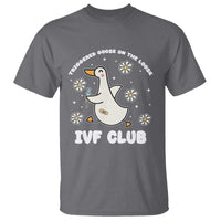 Funny IVF T Shirt Triggered Goose On The Loose Infertility Support Gift - Wonder Print Shop