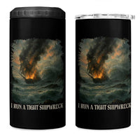 I Run a Tight Shipwreck 4 in 1 Can Cooler Tumbler Homeschool Mama Cool Mom - Wonder Print Shop