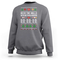 Funny Nurse Ugly Xmas Sweatshirt Deck The Hall With Beta Blockers - Wonder Print Shop