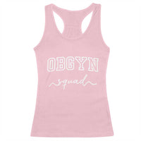 OBGYN Squad Racerback Tank Top Obstetrics And Gynecology Nurse - Wonder Print Shop