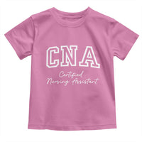 Certified Nursing Assistant Toddler T Shirt CNA Gift - Wonder Print Shop