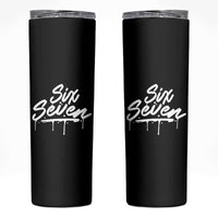 Fun Six Seven Meme Skinny Tumbler Funny 6 7 Meme Gen Alpha Slang Streetwear - Wonder Print Shop