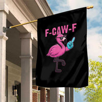 Funny F-Caw-F Flamingo Garden Flag Adult Humor - Wonder Print Shop