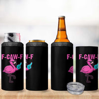 Funny F-Caw-F Flamingo 4 in 1 Can Cooler Tumbler Adult Humor - Wonder Print Shop