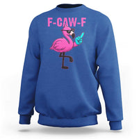 Funny F-Caw-F Flamingo Sweatshirt Adult Humor - Wonder Print Shop