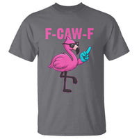 Funny F-Caw-F Flamingo T Shirt Adult Humor - Wonder Print Shop