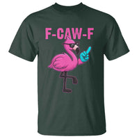 Funny F-Caw-F Flamingo T Shirt Adult Humor - Wonder Print Shop