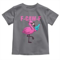 Funny F-Caw-F Flamingo Toddler T Shirt Adult Humor - Wonder Print Shop
