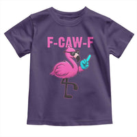 Funny F-Caw-F Flamingo Toddler T Shirt Adult Humor - Wonder Print Shop