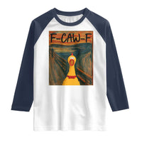 F Caw F Screaming Chicken Raglan Shirt Funny Fawk Off Meme - Wonder Print Shop