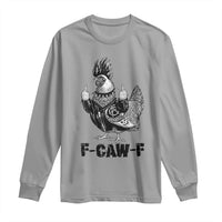 F Caw F Screaming Chicken Long Sleeve Shirt Metal Heavy Punk Rock Music Lovers - Wonder Print Shop