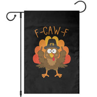 F-Caw-F Funny Turkey Garden Flag Happy Thanksgiving Day Family Dinner - Wonder Print Shop