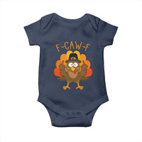 F-Caw-F Funny Turkey Baby Onesie Happy Thanksgiving Day Family Dinner - Wonder Print Shop