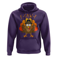 F-Caw-F Funny Turkey Hoodie Happy Thanksgiving Day Family Dinner - Wonder Print Shop