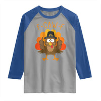 F-Caw-F Funny Turkey Raglan Shirt Happy Thanksgiving Day Family Dinner - Wonder Print Shop