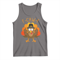 F-Caw-F Funny Turkey Tank Top Happy Thanksgiving Day Family Dinner - Wonder Print Shop