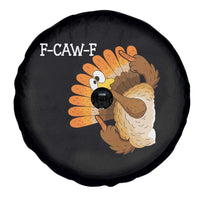 F-Caw-F Funny Silly Turkey Spare Tire Cover Happy Thanksgiving Day Family Dinner - Wonder Print Shop