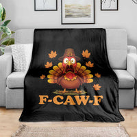 F-Caw-F Funny Turkey Throw Blanket Happy Thanksgiving Day Autumn Family Dinner - Wonder Print Shop