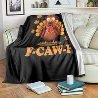 F-Caw-F Funny Turkey Throw Blanket Happy Thanksgiving Day Autumn Family Dinner - Wonder Print Shop