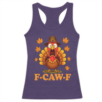 F-Caw-F Funny Turkey Racerback Tank Top Happy Thanksgiving Day Autumn Family Dinner - Wonder Print Shop