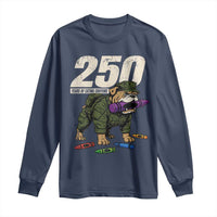 250 Years Of Eating Crayons Long Sleeve Shirt Vintage Bulldog Patriotic Veteran Military Gift - Wonder Print Shop