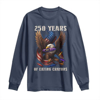 250 Years Of Eating Crayons Long Sleeve Shirt Funny Eagle 250th Anniversary Veterans Gifts - Wonder Print Shop