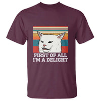 Cat Meme T Shirt First Of All I'm A Delight Sarcastic Angry Cat