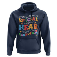 Special Education Teacher Hoodie Inspirational SPED Teachers Autism A Special Person