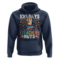 100 Days Of School Hoodie 100th Day Driving My Teacher Nuts Squirrel School