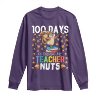 100 Days Of School Long Sleeve Shirt 100th Day Driving My Teacher Nuts Squirrel School