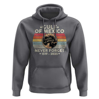 Never Forget Gulf Of Mexico Hoodie 1915 - 2025