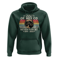 Never Forget Gulf Of Mexico Hoodie 1915 - 2025