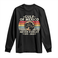 Never Forget Gulf Of Mexico Long Sleeve Shirt 1915 - 2025