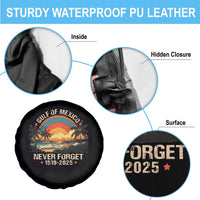 Gulf Of Mexico Spare Tire Cover Never Forget 1915 - 2025 Coast Texas Alabama Mississippi Florida Beach