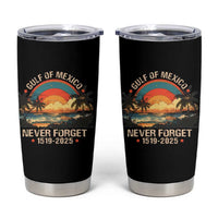 Gulf Of Mexico Tumbler Cup Never Forget 1915 - 2025 Coast Texas Alabama Mississippi Florida Beach