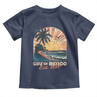 Gulf Of Mexico Toddler T Shirt Est. 1550 Sunny Vibes