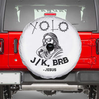 Yolo Jk BRB Jesus Spare Tire Cover Funny Easter Day Ressurection Christians - Wonder Print Shop
