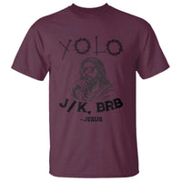 Yolo Jk BRB Jesus T Shirt Funny Easter Day Ressurection Christians - Wonder Print Shop