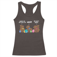 Funny Easter Bunny Racerback Tank Top Chocolate Rabbit Where Did You Guys Go