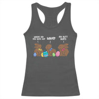 Funny Easter Bunny Racerback Tank Top Chocolate Rabbit Where Did You Guys Go