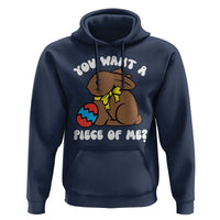 Funny Easter Bunny Hoodie Chocolate Rabbit You Want Piece Of Me