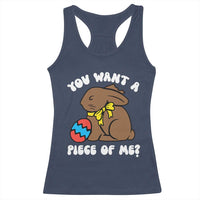 Funny Easter Bunny Racerback Tank Top Chocolate Rabbit You Want Piece Of Me