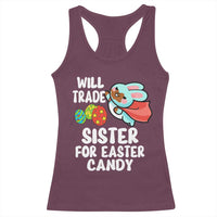 Funny Boys Easter Racerback Tank Top Will Trade Sister For Easter Candy