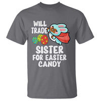 Funny Boys Easter T Shirt Will Trade Sister For Easter Candy