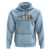Christian Easter Hoodie A Lot Can Happen In Three Days