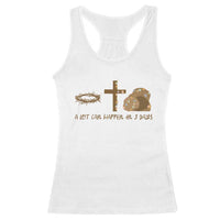 Christian Easter Racerback Tank Top A Lot Can Happen In Three Days