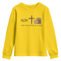 Christian Easter Youth Sweatshirt A Lot Can Happen In Three Days